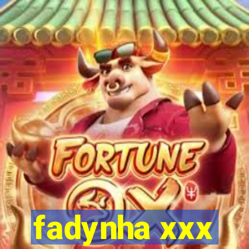 fadynha xxx